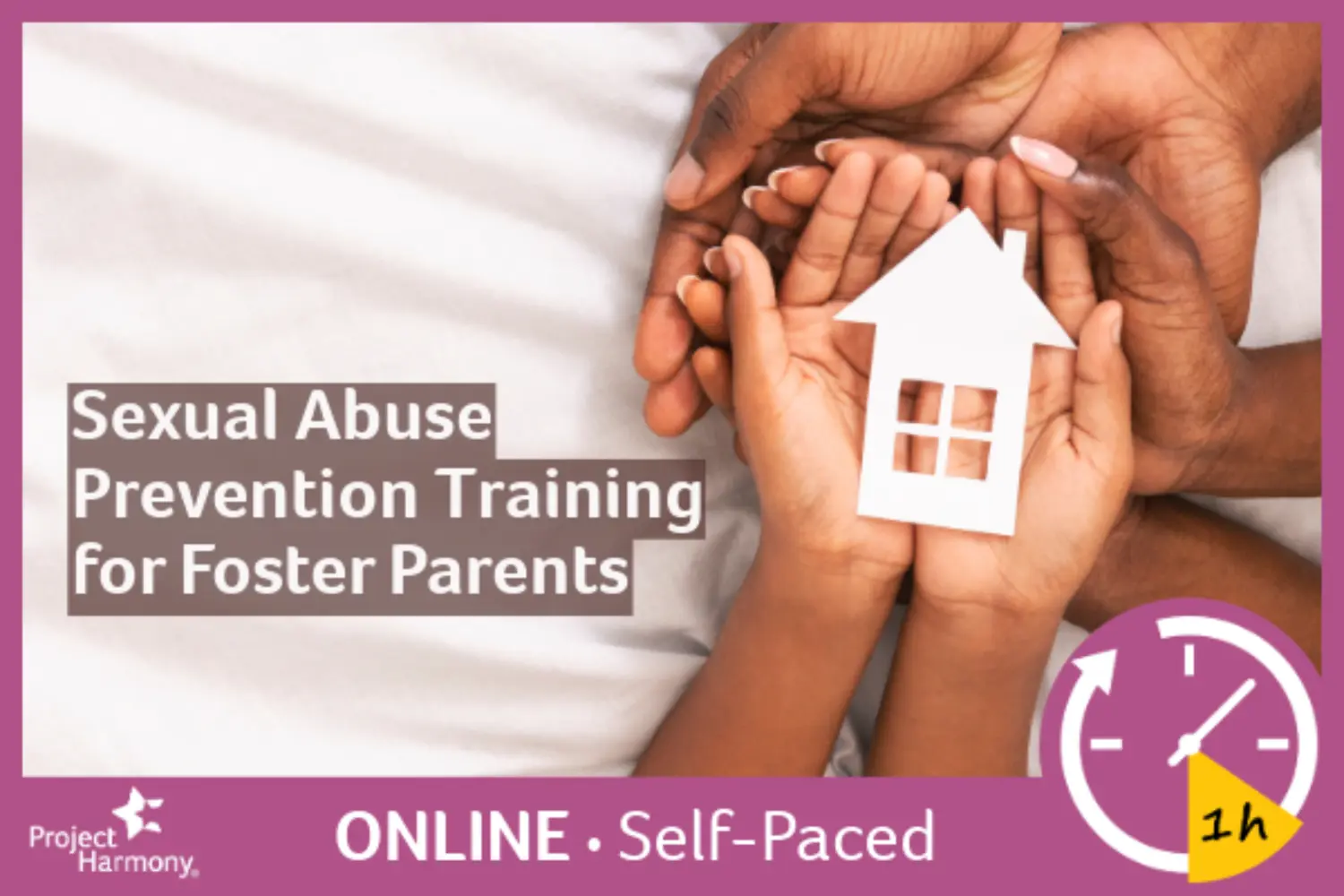 Sexual Abuse Prevention Training for Foster Parents (Self-Paced) primary image
