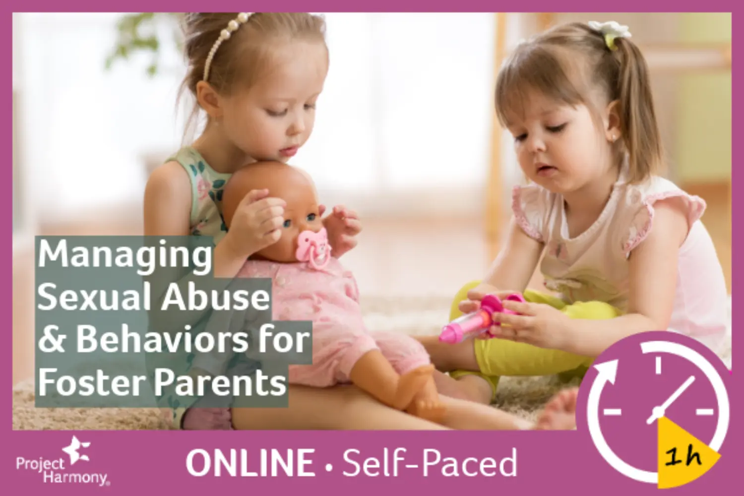 Managing Sexual Abuse and Behaviors for Foster Parents (Self-Paced) primary image