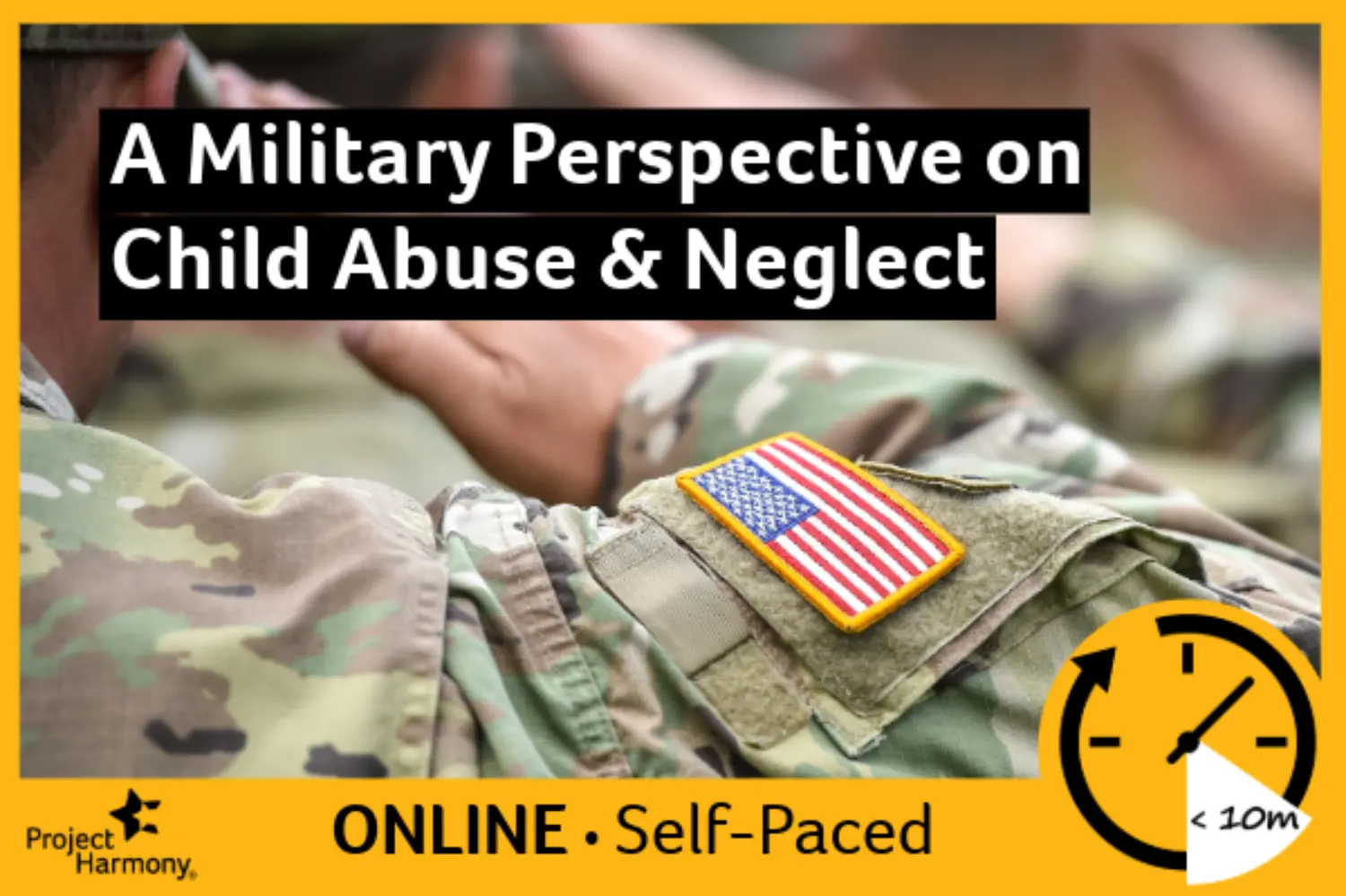 Microlearning: A Military Perspective on Child Abuse and Neglect (Self-Paced) primary image