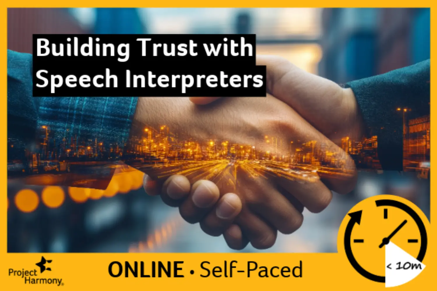 Microlearning: Building Trust with Speech Interpreters (Self-Paced) primary image