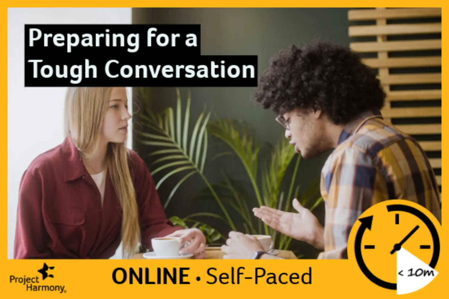 Microlearning: Preparing for a Tough Conversation (Self-Paced) primary image