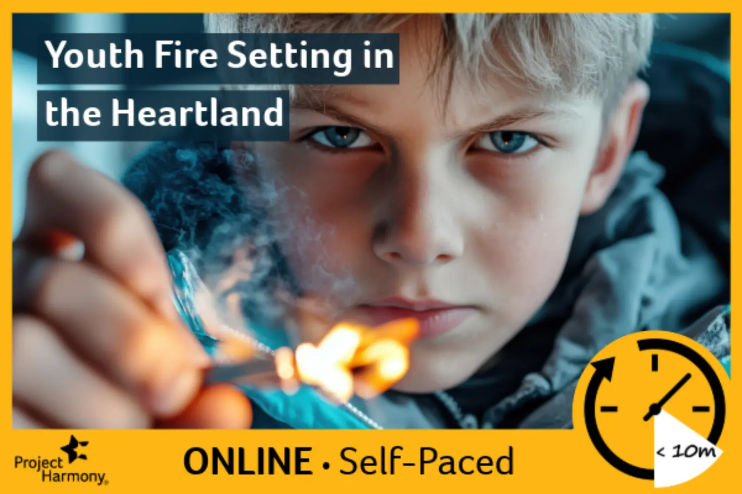 Microlearning: Youth Fire Setting in the Heartland (Self-Paced) primary image